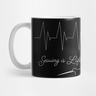 Sewing Heartbeat Pulse - Sewing Is Life Shirt White Mug